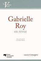 GABRIELLE ROY EN REVUE