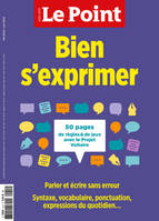 Le Point HS Education N°14 : Bien s'exprimer - Mai/Juin 2022