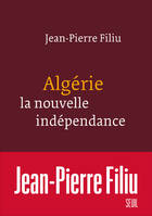 Documents (H. C.) Algérie, la nouvelle indépendance