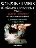 Soins infirmiers en médecine et en chirurgie, 5, Fonctions immunitaire et tégumentaire, Soins infirmiers en medecine et chirurgie 5, Fonctions immunitaire et tegumentaire