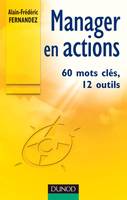 Manager en actions - 1 - 60 mots clés, 12 outils, 60 mots clés, 12 outils