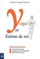 Yoga et estime de soi, comment le yoga apporte un juste équilibre de l'estime de soi ?