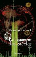 Le testament des siècles thriller