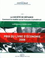 La société de défiance, Comment le modèle social français s'autodétruit