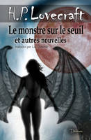 Le monstre sur le seuil et autres nouvelles, Nouvelle traduction