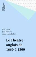 Le théâtre anglais de 1660 à 1800