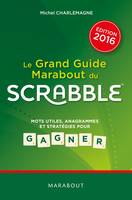 Le grand guide Marabout du Scrabble