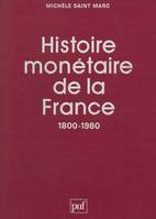 Histoire monétaire de la France (1800-1980)