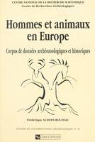 Hommes et animaux en Europe de l'époque antique aux temps modernes, Corpus de données archéozoologiques et historiques