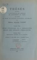 Étude cytologique de la reproduction sexuée chez quelques ptéridophytes, Thèses présentées à la faculté des sciences de l'Université de Paris pour obtenir le grade de Docteur es-sciences naturelles