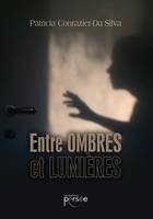 Entre ombres et lumières