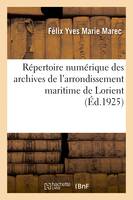 Répertoire numérique des archives de l'arrondissement maritime de Lorient, Série F. Sous-série 1 F. Direction du service de santé