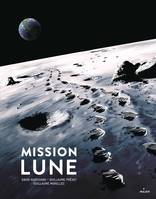 Mission Lune - Une odyssée humaine