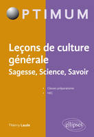 Leçons de culture générale, Sagesse, Science, Savoir