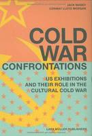 Cold War Confrontations /anglais