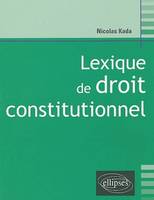 Lexique de droit constitutionnel