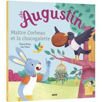 Augustin, maître corbeau et la chocogalette - NE