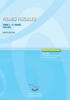 Fiches fiscales - Tome 1, Fiches de cours 1re année - TVA/BIC - BTS CG