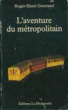 L'aventure du métropolitain