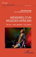 Mémoires d'un musicien africain, Ma vie - mon djembé - ma culture