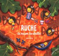 Ruche - La Maison des abeilles