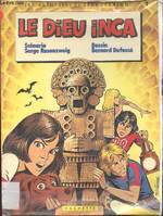 Le Club des Cinq, 2, Le Dieu Inca