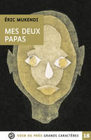 Mes deux papas, Grands caractères, édition accessible pour les malvoyants