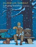 Première partie, Les gens honnêtes - Tome 1 - Les gens honnêtes