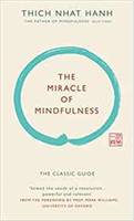 The Miracle of Mindfulness /anglais