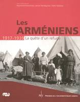 armeniens 1917-1939, LA QUETE D UN REFUGE