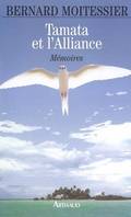 Tamata et l'alliance, - MEMOIRES