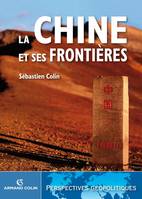 La Chine et ses frontières