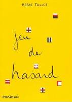 JEU DE HASARD