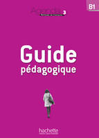 Agenda 3 : Guide pédagogique, Agenda 3 : Guide pédagogique