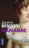 Marianne., 1, Marianne - tome 1 Une étoile pour Napoléon
