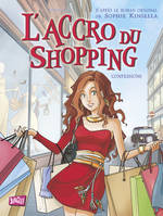 1, L'accro du shopping, Confessions