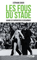 Les fous du stade