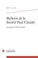 Bulletin de la Société Paul Claudel, Les passés de Paul Claudel