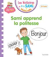 Sami et Julie maternelle, Sami apprend la politesse / petite-moyenne sections, 3-5 ans