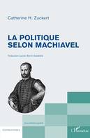 La politique selon Machiavel