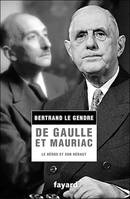 De Gaulle et Mauriac, Le héros et son héraut