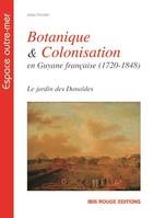 Botanique et colonisation en Guyane