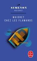 Maigret., Chez les flamands, Maigret Chez les flamands