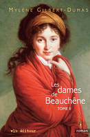 Les dames de Beauchêne - Tome 2, Tome 2