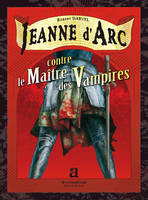 Jeanne d'Arc No. 1 Jeanne d'Arc contre le Maître des Vampires