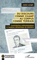 Du discours comme champ au corpus comme terrain, Contribution méthodologique à l'analyse sémantique du discours