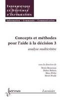 Concepts et méthodes pour l'aide à la décision 3, analyse multicritère