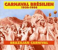 Carnaval Brésilien 1930-1956