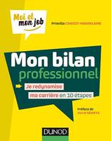 Mon bilan professionnel, Je redynamise ma carrière en 10 étapes