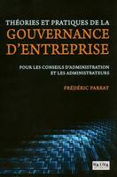 Théories et pratiques de la gouvernance d'entreprise, Pour les conseils d'administration et les administrateurs